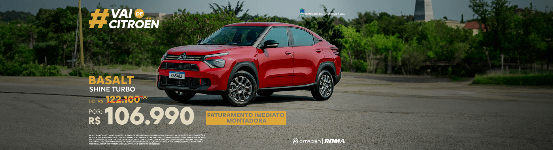 Campanha de Vendas Agosto - BASALT SHIINE TURBO